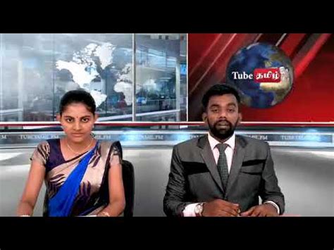Round-the-clock coverage of latest Regional, National and World <strong>News</strong> in Tamil. . Tubetamil news